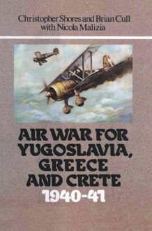 Обложка: Война в воздухе за Югославию, Грецию и Крит 1940-41 (с фото)